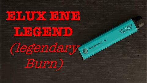 The Elux ENE Legend Bar has a legendary coil burn problem… review & Teardown