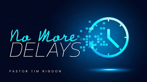 No More Delays: Your Suddenly Is Coming! | Pastor Tim Rigdon at The Well