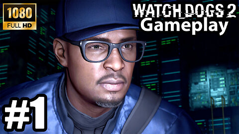 I Spent 10 Hours Playing Watch Dogs 2 and Here's What I found