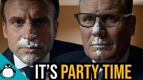 Macron, Starmer 'It's Party Time In Ukraine' - Dub