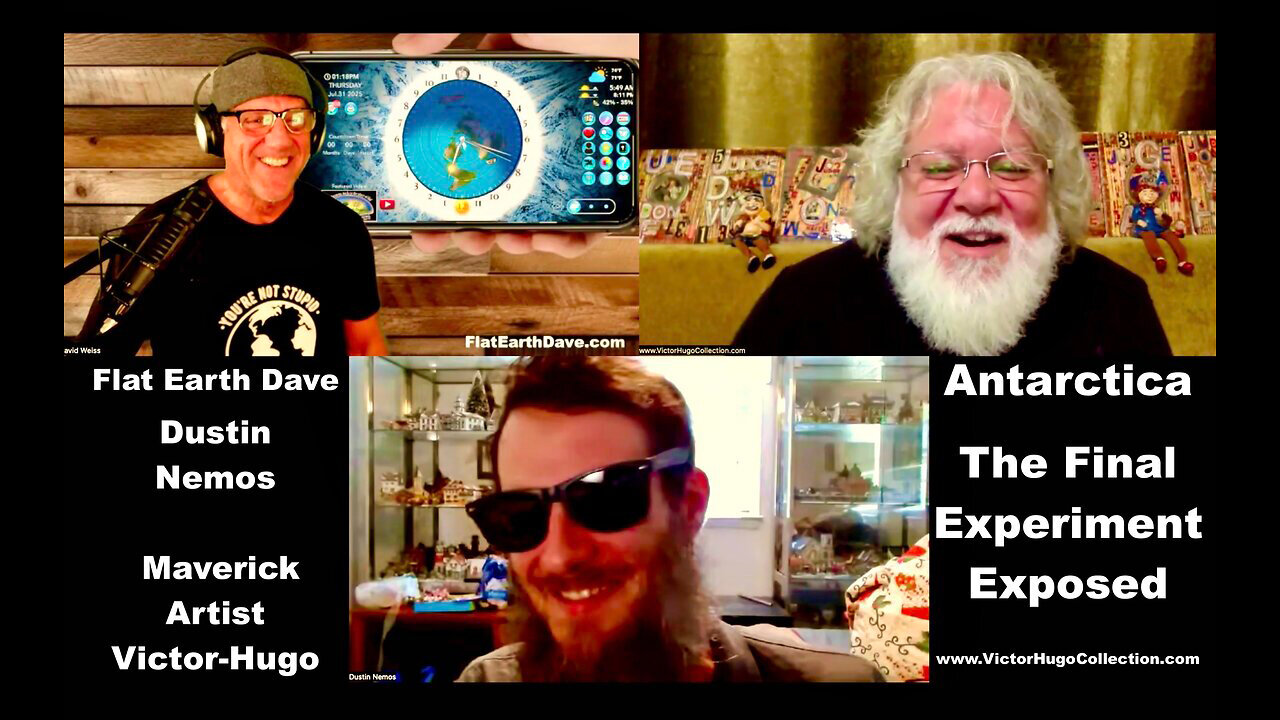 Flat Earth Dave Dustin Nemos Victor Hugo Expose Duffy TFE Antarctica Aliens Trump Shooting Psyops