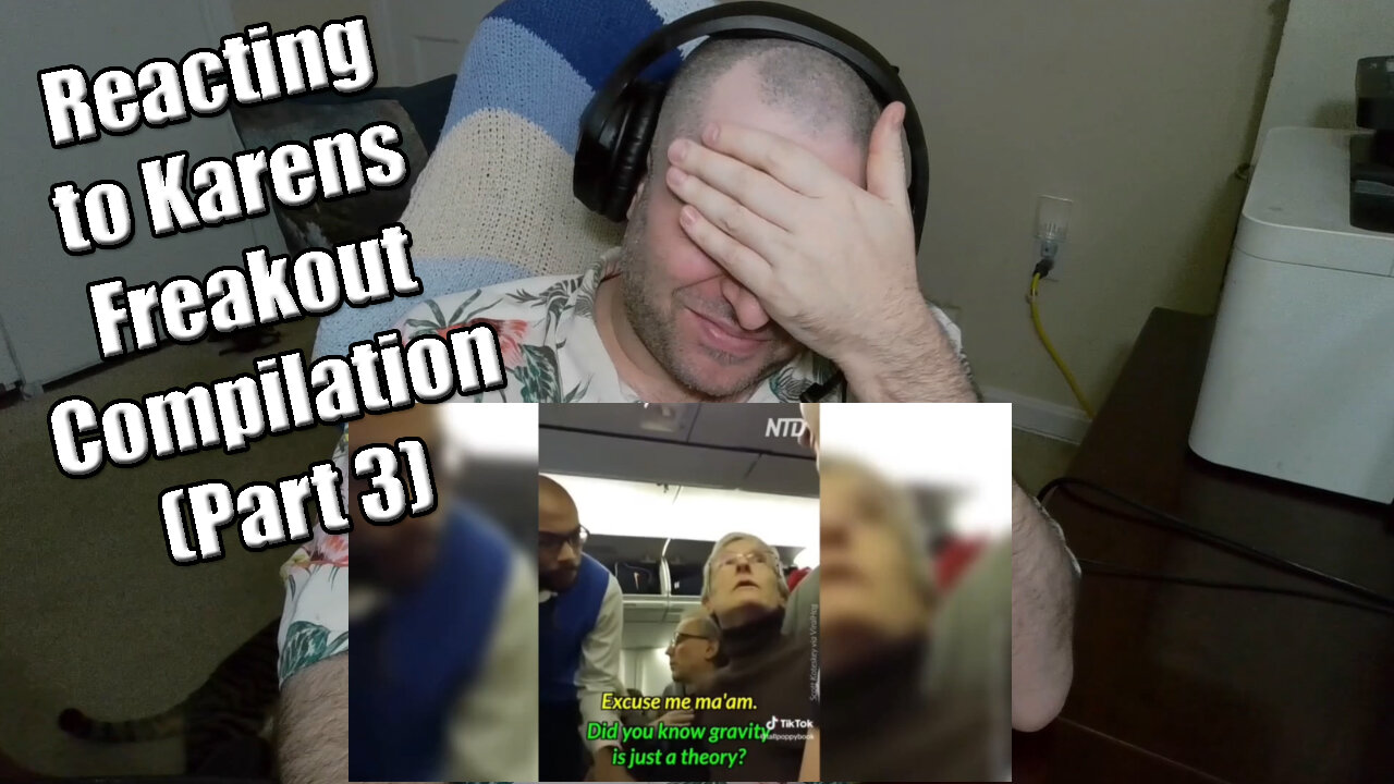 Reacting to "Karen's Freakout Compilation" Part 3