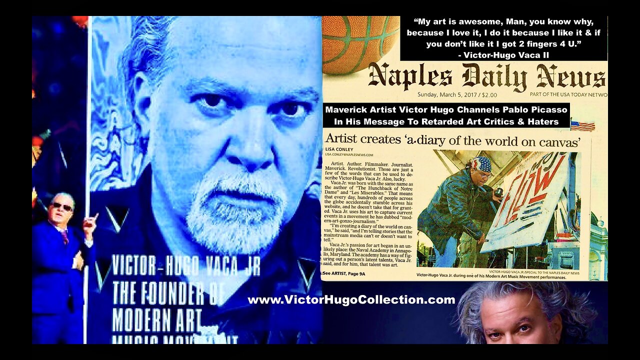 Maverick Artist Victor Hugo Channels Pablo Picasso In His Message To Retarded Art Critics And Haters