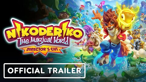 Nikoderiko - The Magical World - Director's Cut - Official Release Update T