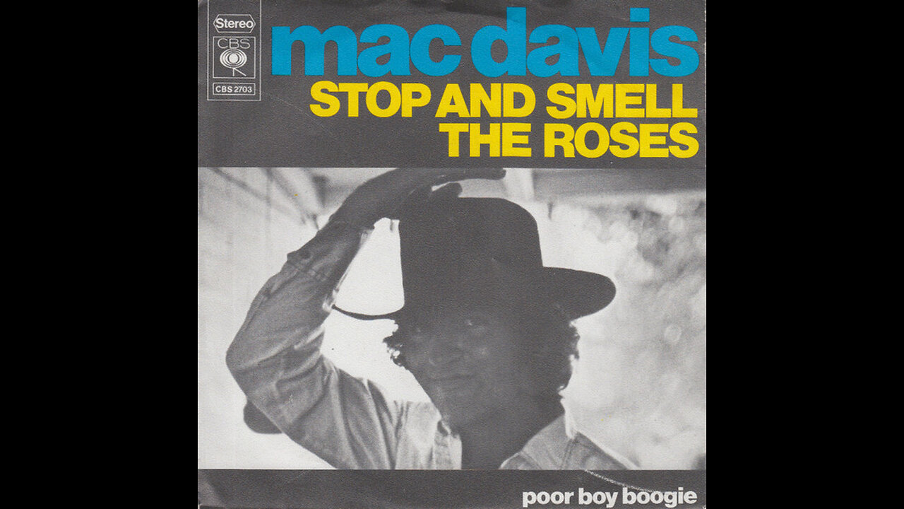 Mac Davis --- Stop And Smell The Roses