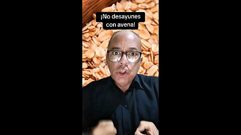 No desayunes avena