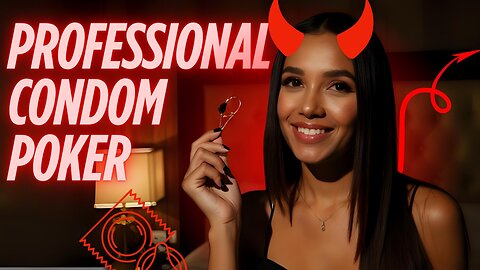 Condom Poker & Prenup Panic — She’s Losing Her Grip