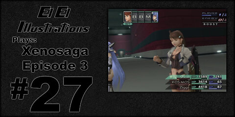 El El Plays Xenosaga Ep. 3 Episode 27: Unforgivable Mess