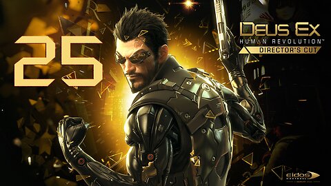 Deus Ex Human Revolution 025 Exploring Youzhao District