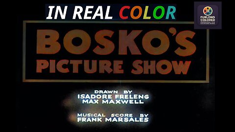 🖋️ Bosko’s Picture Show (1933) — In Real Color