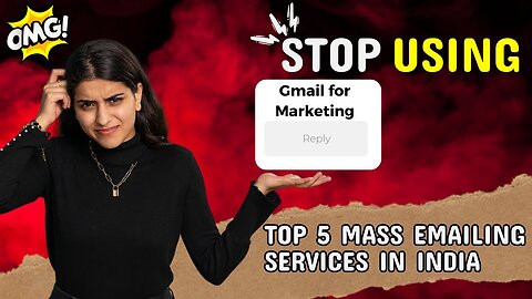 Stop Using Gmail for Marketing — Try These Top 5 Mass Emailing Services in India