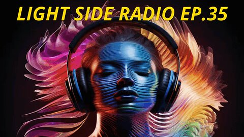 LIGHT SIDE RADIO EP.35 (MUSIC VIDEO REQUEST & HANGOUT)