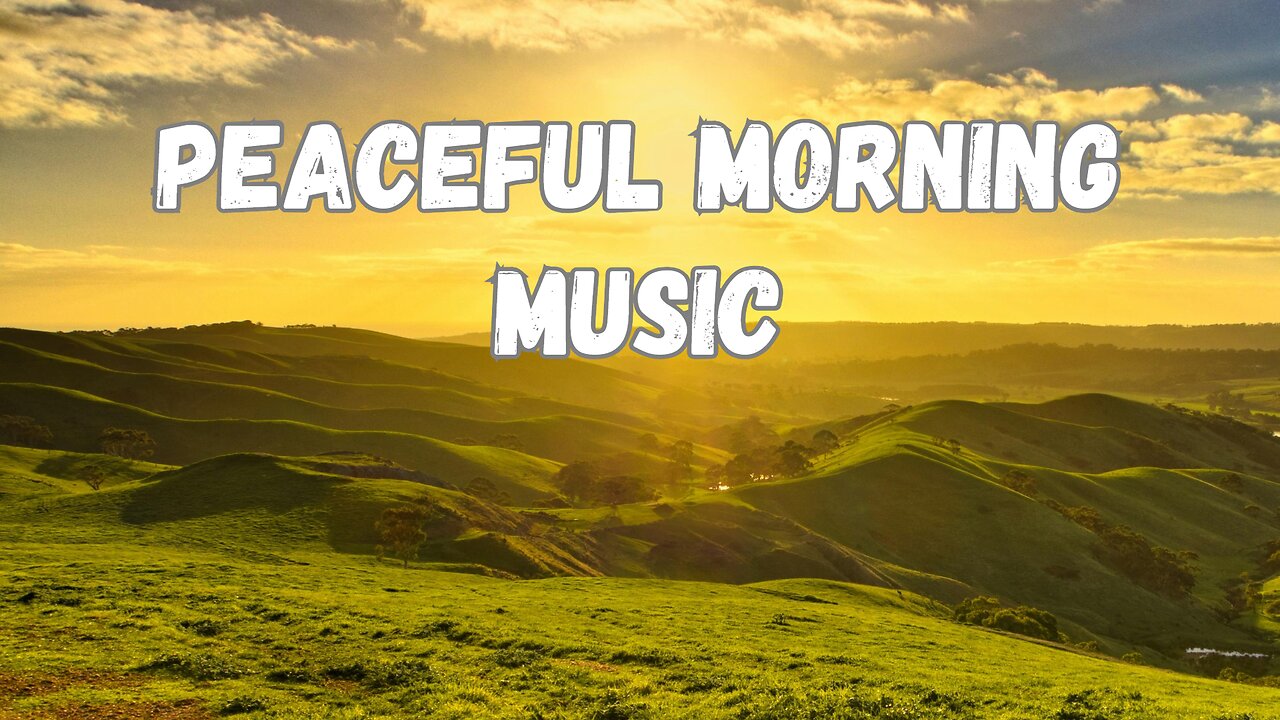 Peaceful Morning Music | Peaceful Flute, Harp & Strings (Full Version for Relaxation & Meditation)