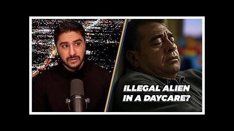 Illegal Alien Child Sex Offender Found Living In A DAYCARE | Drew Hernandez