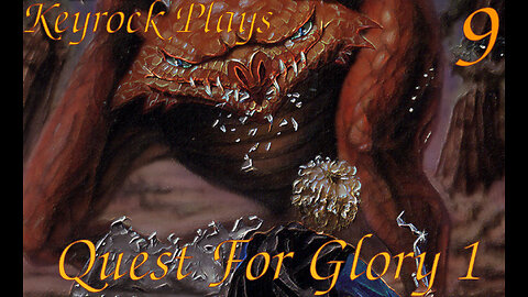 Thieves Guild | Keyrock Plays Quest For Glory 1 | Part 9