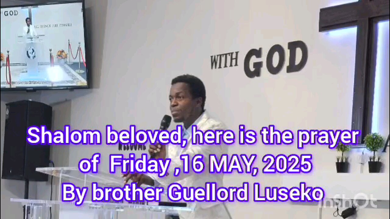 the Prayer of Friday 16 MAY 2025