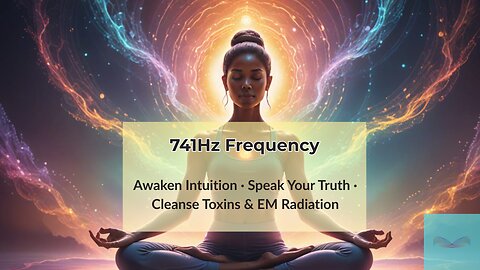 Cleanse Your Energy with 741Hz | Throat Chakra & Emotional Reset