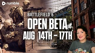 Battlefield 6 Open Beta Weekend!
