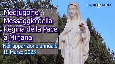 (18 MARZO 2025) - 〽️EDJUGORJE: “〽️ESSAGGIO DELLA REGINA DELLA PACE A 〽️IRJANA NELL'APPARIZIONE ANNUALE!!”🙏