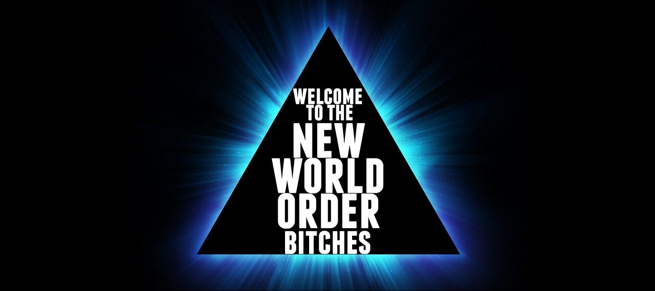 Welcome to the New World Order