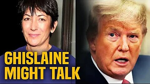 PANICKED Trump DESPERATE to stop Ghislaine Maxwell testimony