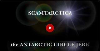 SCAMTARCTICA: the Antarctic Circle Jerk