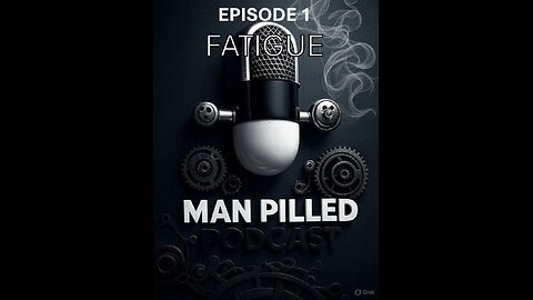Episode 1 - Theme: Fatigue