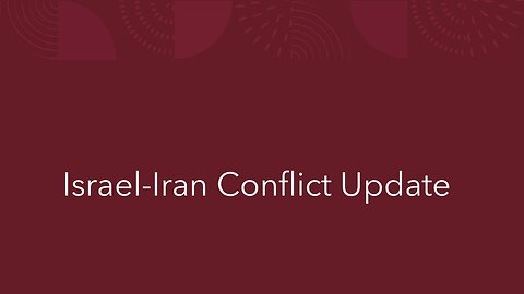 Israel-Iran Conflict Update