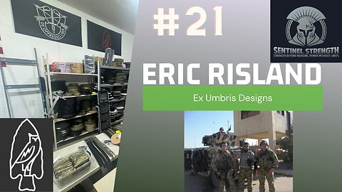 Eric Risland Ex Umbris | Sentinel Strength #21