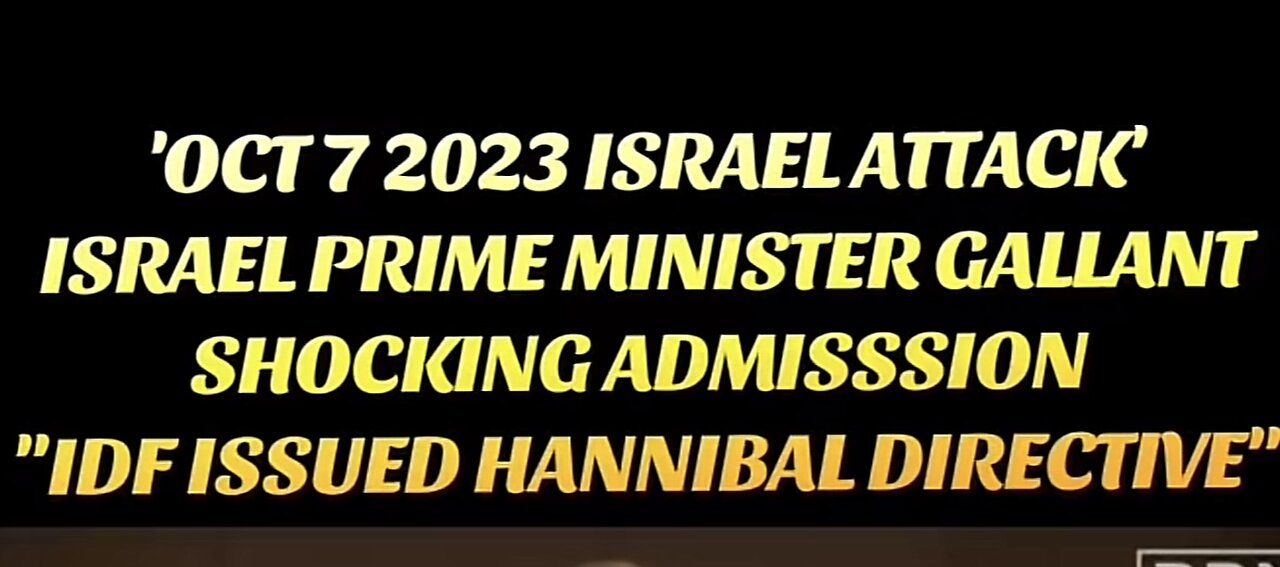 IDF ISSUED “ HANNIBAL DIRECTIVE “ ON ITSELF ???