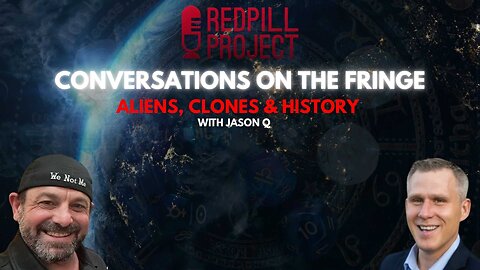 Clones, Aliens & History w/Jason Q | Conversations On The Fringe