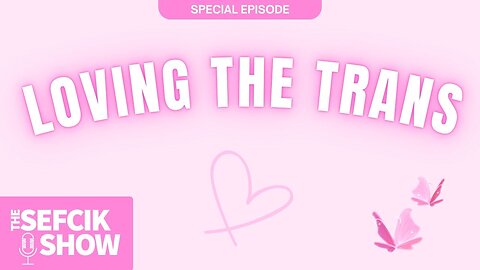 Loving The Trans