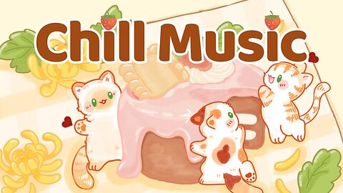 Chill Music Lofi Kitty 🍰 1 Hr Songs ☕Cute lofi mix🌟study chill relax ☀️ Make Your Day Better🌼