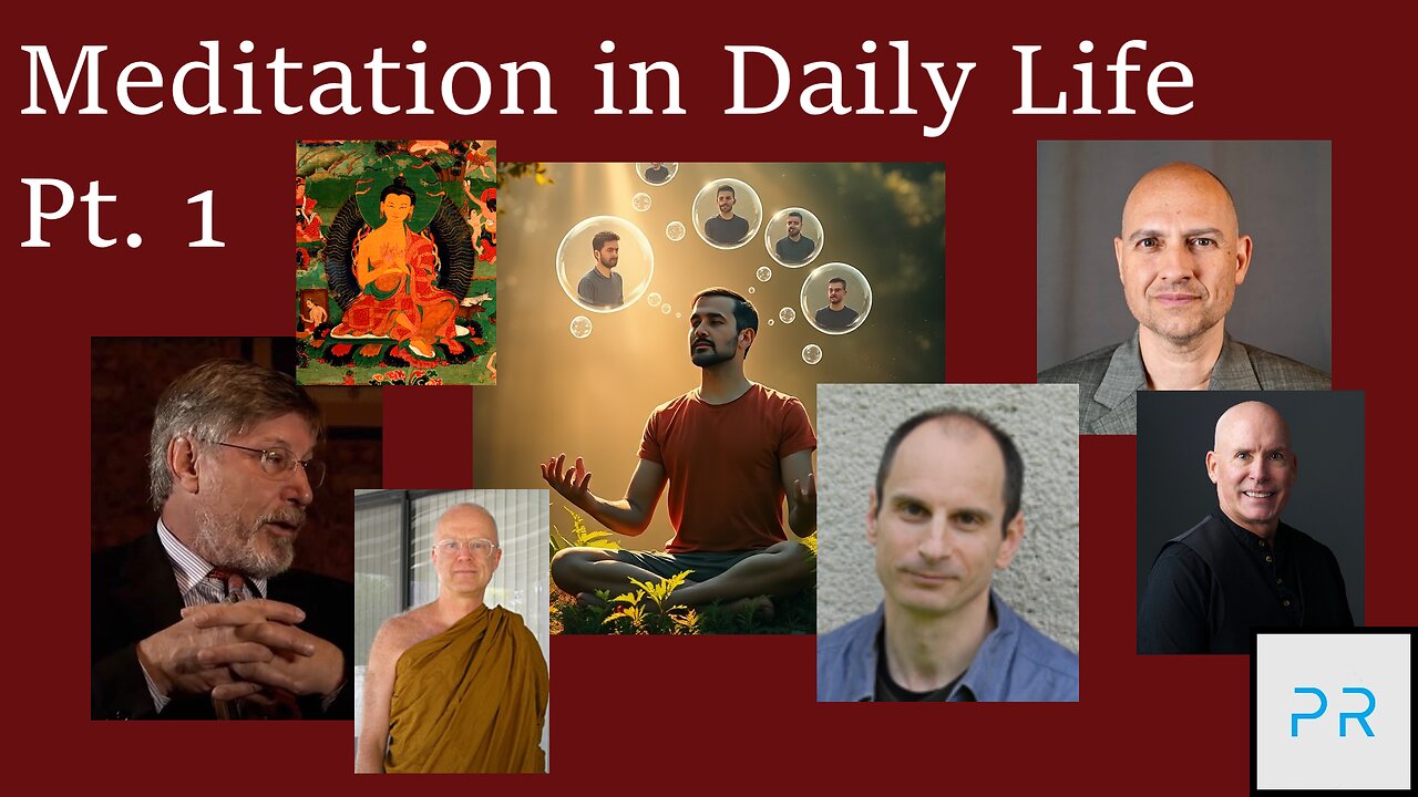 Meditation in Daily Life Pt. 1