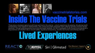 Inside The Vaccine Trials – Lived Experiences (Documentary)