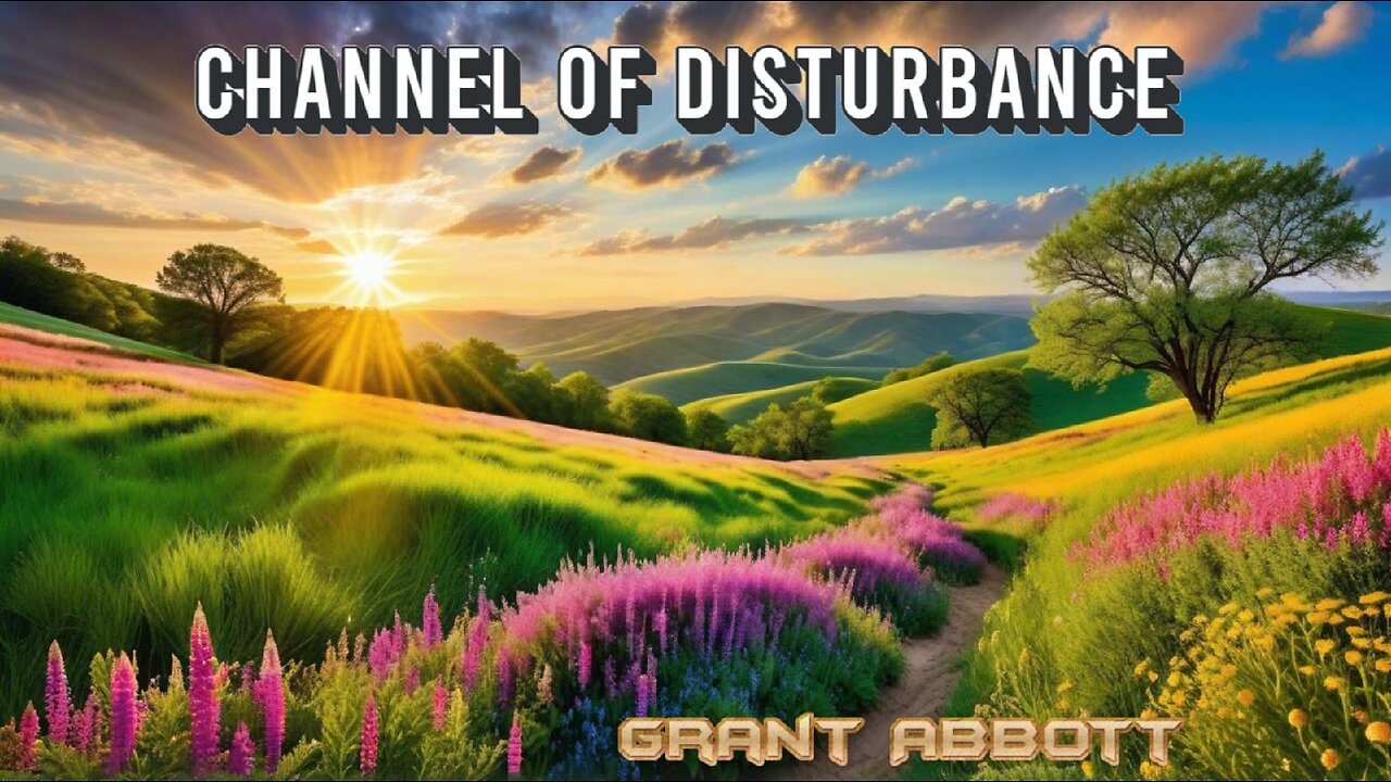 Channel Of Disturbance - (Reverse St Francis Prayer) - Grant Abbott