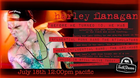 Harley Flanagan from the Cro-mags Documentary film Wired for Chaos live interview 6/18 Noon pacific 3pm Eastern