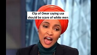 Rep ilhan Omar saying country should fear white men goes viral again