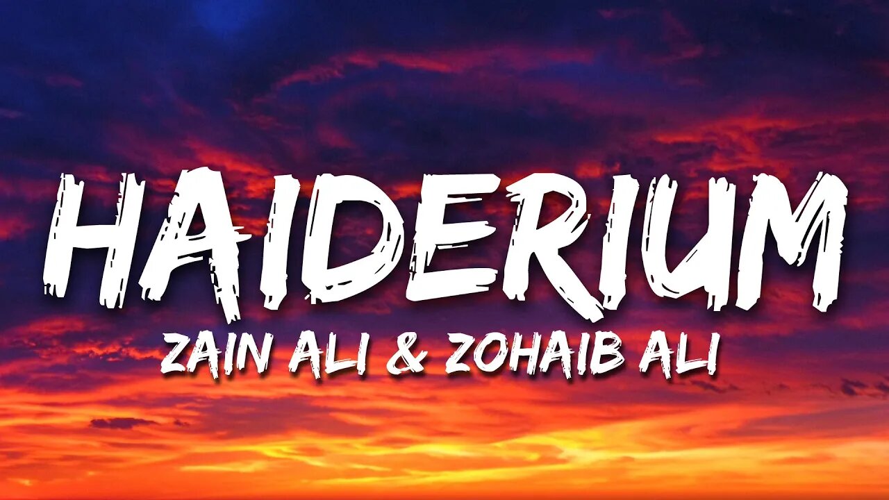 Haiderium | Nescafe basement | Zain Ali & Zohaib Ali | Lyrical Video | Sufi Lyricable