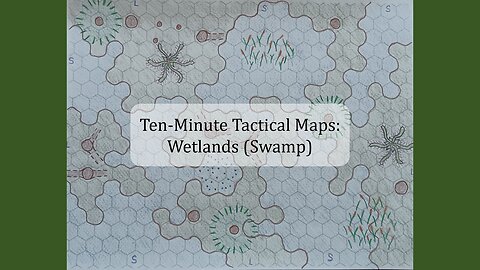 Ten-Minute Tactical Maps, Vol. 1: Wetlands (Swamp)