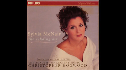 Purcell - Music Of Purcell - Sylvia McNair, Christopher Hogwood (1995) [Complete CD]