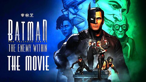 BATMAN The ENEMY WITHIN Movie