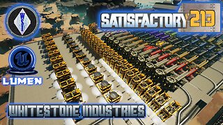 Satisfactory 1.1 | Singleplayer | S4 Episode 213