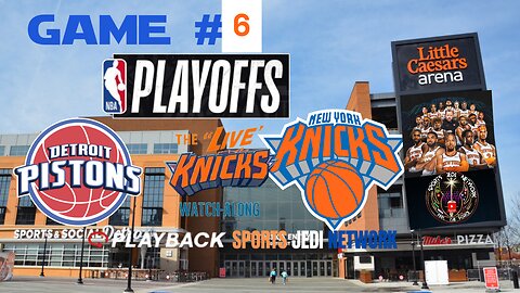 🏀First-Round Playoff GAME#6 Detroit Pistons at New York Knicks WATCH ALONG & REACT