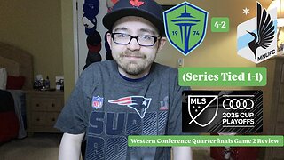 RSR7: Seattle Sounders FC 4-2 Minnesota United FC 2025 MLS Cup Playoffs West Round 1 Game 2 Review!