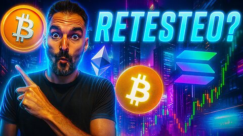 RETESTEO Y NUEVOS OBJETIVOS !!! 📈 Análisis Bitcoin 💰 Ethereum 🌐 y Solana ☀️ 