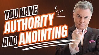 Surprise! You Have More Authority And Anointing Than You Realize