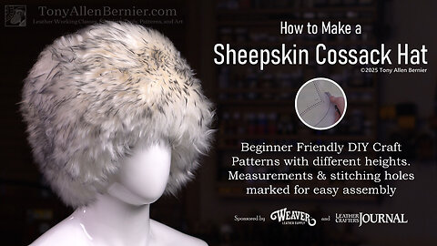 How to make a Sheepskin Cossack Hat with Easy Leather Craft Patterns. Fur Cossack Hat Tutorial.