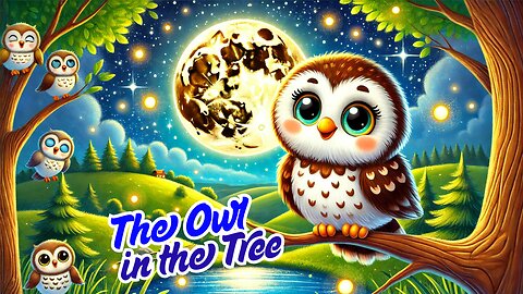 The Owl in the Tree | Kid's Song | Kidzpark