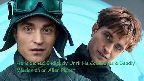 He is Cloned Endlessly Until He Completes a Deadly Mission on an Alien Planet